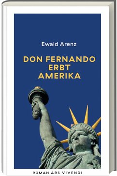 Don Fernando erbt Amerika (Erfolgsausgabe) von Ars vivendi